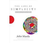 John Maeda The Laws of Simplicity (Tascabile)