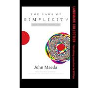John Maeda The Laws of Simplicity (Tascabile)