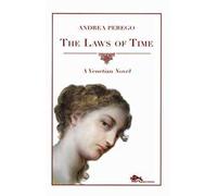 The laws of time. A venetian novel