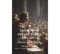 The Laws of Twelve Tables: Appius Claudius