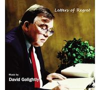 The Lawson Trio, Roger Heaton, John McCabe, Jonathan Middleton, City of Prague Philharmonic Orchestra, Stanhope Silver Band - Letters Of Regret: Music By David Golightly