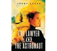 The Lawyer and The Astronaut