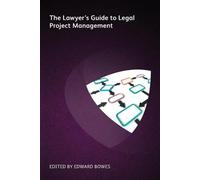 The Lawyer’s Guide to Legal Project Management (Tascabile)
