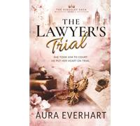 The Lawyer’s Trial: A Slow Burn Billionaire Romance