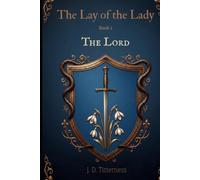 The Lay of the Lady: The Lord