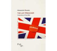 The lay preacher. Il laburismo di Tony Blair