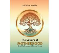The Layers of Motherhood: Joy, Challenges, and Eternal Bonds