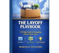 The Layoff Playbook: A 50-State Guide to Navigating What Comes Next