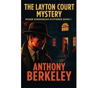 The Layton Court Mystery: A Positronic Book: 1