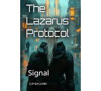 The Lazarus Protocol Genesis: Signal