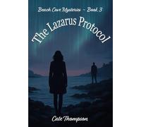 The Lazarus Protocol: Love, Lies, and Life-Altering Substances