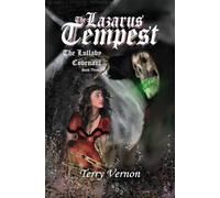 The Lazarus Tempest: (The Lullaby Covenant Book 3)