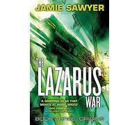 The Lazarus War: Origins: Book Three of The Lazarus War