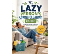 The Lazy Person’s Spring Cleaning Guide