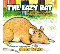 The Lazy Rat: The Hidden Grove