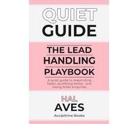 The Lead Handling Playbook: A quiet guide to responding faster, qualifying better, and losing fewer enquiries