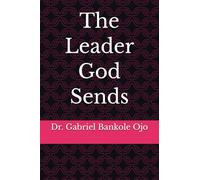 The Leader God Sends