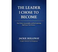 The Leader I: Chose to Become
