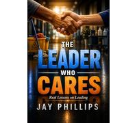 The Leader Who Cares