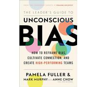 Pamela Fuller – The Leader's Guide to Unconscious Bias – Copertina rigida