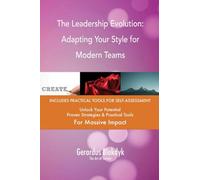 The Leadership Evolution: Adapting Your Style for Modern Teams