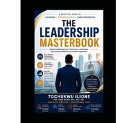 The Leadership Handbook: Mastering Management Interviews, Leadership, Service Improvement & Career Progression