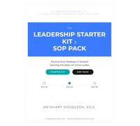 The Leadership Starter Kit & SOP PACK: Practical Tools, Roadmaps & Standard Operating Procedures for School Leaders