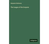 The League of the Iroquois