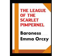 The League of the Scarlet Pimpernel Ilulustrated