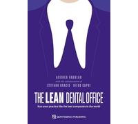 The lean dental office. Run your practice like the best companies in the world