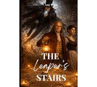 THE LEAPER’S STAIRS: Spring-Heeled Jack and the Staircase Between Worlds