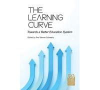 The Learning Curve: Towards a Better Education System