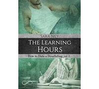 The learning hours. How to date a douchebag. Vol. 3