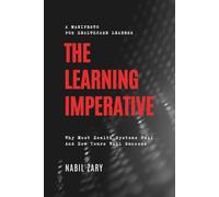The Learning Imperative: Why Most Health Systems Fail-And How Yours Will Succeed