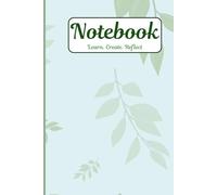The Learning Journal - Inspirational Notebook with Quote by Benjamin Franklin | Learn, Create & Reflect | Lined Notebook for Students, Professionals & Writers