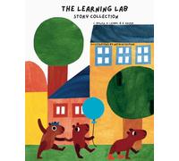 The Learning Lab Story Collection