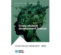 The Least Developed Countries Report 2023 (Tascabile)