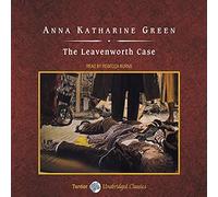 The Leavenworth Case, with eBook: A Lawyer's Story