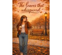 The leaves that whispered: For the people who always look twice.
