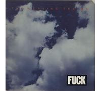 The Leaving Trains - Fuck