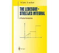 The Lebesgue-Stieltjes Integral: A Practical Introduction