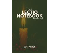 The Lectio Notebook: Advent 2025