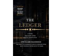 THE LEDGER: A Story of Power, Secrets, and Redemption