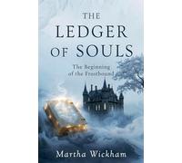 The Ledger of Souls: The Beginning of the Frostbound: 11