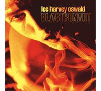 The Lee Harvey Oswald Band Blastronaut (Vinyl LP) 12" Album