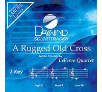 The LeFevre Quartet - A Rugged Old Cross