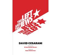 The Left and the Jews, The Jews and the Left