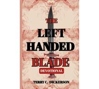 The Left Handed Blade Devotional