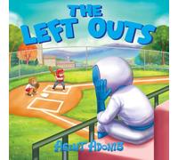 The Left Outs: Agent Adonis Builds a Team of His Own and Learns the Power of Teamwork
