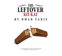 The Leftover Kit Kat: From the Deserts of Kuwait to the Shores of Australia-A Personal Exploration of Systemic Oppression and the Fight for Justice political power and social classes